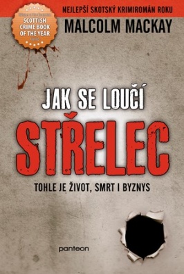 Jak se loučí střelec