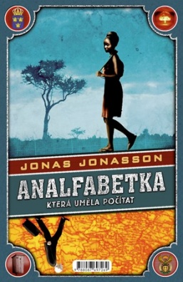 2x Jonasson: Stoletý stařík + Analfabetka