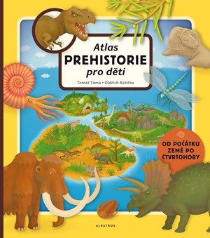 Atlas prehistorie pro děti