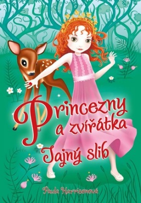 Princezny a zvířátka: Tajný slib