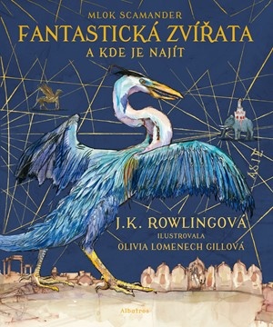 Fantastická zvířata - ilustrované vydání