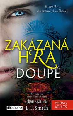 Zakázaná Hra – Doupě