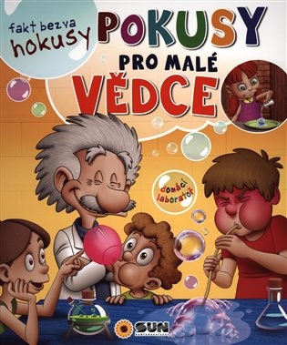 Fakt bezva hokusy pokusy pro malé vědce