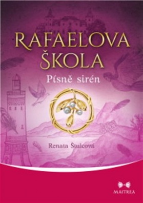 Rafaelova škola -  Písně sirén