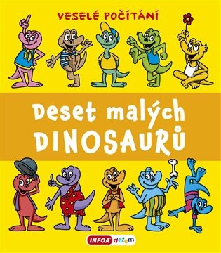 Deset malých dinosaurů