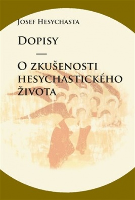 Dopisy, O zkušenosti hesychastického života