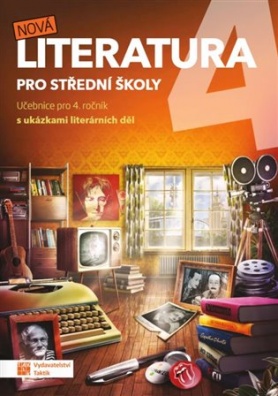 Nová literatura pro 4.ročník SŠ - učebnice