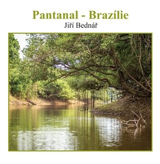 Pantanal – Brazílie