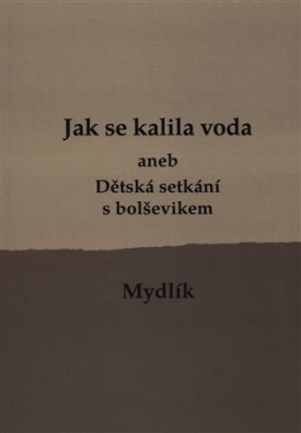 Jak se kalila voda