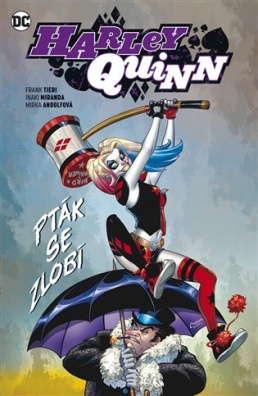 Harley Quinn 6: Pták se zlobí