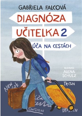 Diagnóza učitelka 2 – Úča na cestách