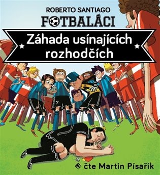 Fotbaláci I.. Záhada usínajících rozhodčí