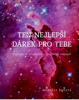 Ten nejlepší dárek pro tebe