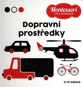 Montessori pro miminka: Dopravní prostředky