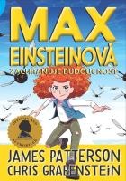 Max Einsteinová 3 - Zachraňuje budoucnost