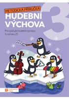 Hravá hudební výchova 3 – metodická příručka