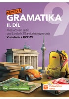 Německá gramatika 9 pro ZŠ – 2. díl - procvičovací sešit