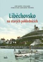 Liběchovsko na starých pohlednicích