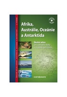 Afrika, Austrálie, Oceánie, Antarktida - Školní atlas