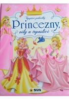 Princezny, víly a trpaslíci - Třpytivé pohádky