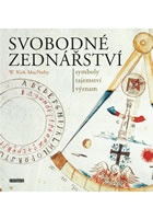 Svobodné zednářství - symboly, tajemství, význam