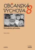 Občanská výchova 8.ročník ZŠ - metodická příručka NOVĚ