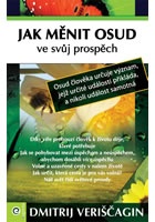 Jak měnit osud ve svůj prospěch