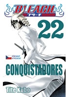 Bleach 22: Conquistadores