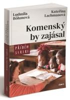 Komenský by zajásal - Příběh Siriri