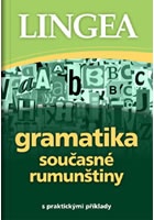 Gramatika současné rumunštiny s praktickými příklady