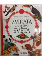 Zvířata z celého světa - Moje velká kniha