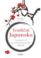 Tradiční Japonsko – Tajemství ze samurajských břehů