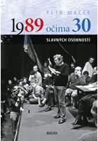 1989 očima 30 slavných osobností