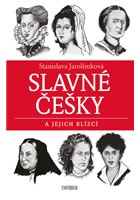 Slavné Češky a jejich blízcí