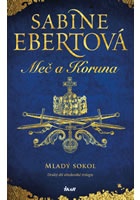 Meč a Koruna: Mladý sokol