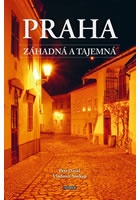 Praha záhadná a tajemná