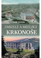 Zmizelé a mizející Krkonoše