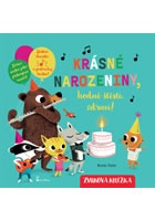 Krásné narozeniny, hodně štěstí, zdraví! - zvuková knížka