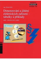 108. Dimenzování a jištění elektrických zařízení - tabulky a příklady páté - aktualizované vydánÍ