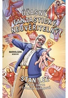 Úžasný, fantastický, neuvěřitelný Stan Lee