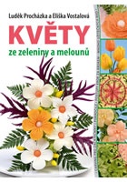 Květy ze zeleniny a melounů