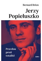 Jerzy Popieluszko - Pravdou proti totalitě