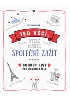 150 věcí, které musíte společně zažít - Bucket list pro novomanžele