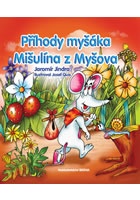 Příhody myšáka Mišulína z Myšova