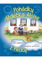 Pohádky dědečka Aloise z Pecky