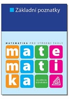 Matematika pro SŠ - Základní poznatky