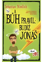 A Bůh pravil: Budiž Jonáš