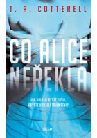 Co Alice neřekla