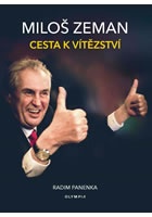 Miloš Zeman - Cesta k vítězství