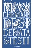 Desiderata štěstí